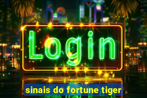 sinais do fortune tiger